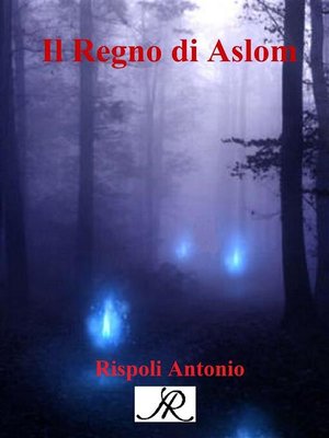 cover image of Il regno di Aslom